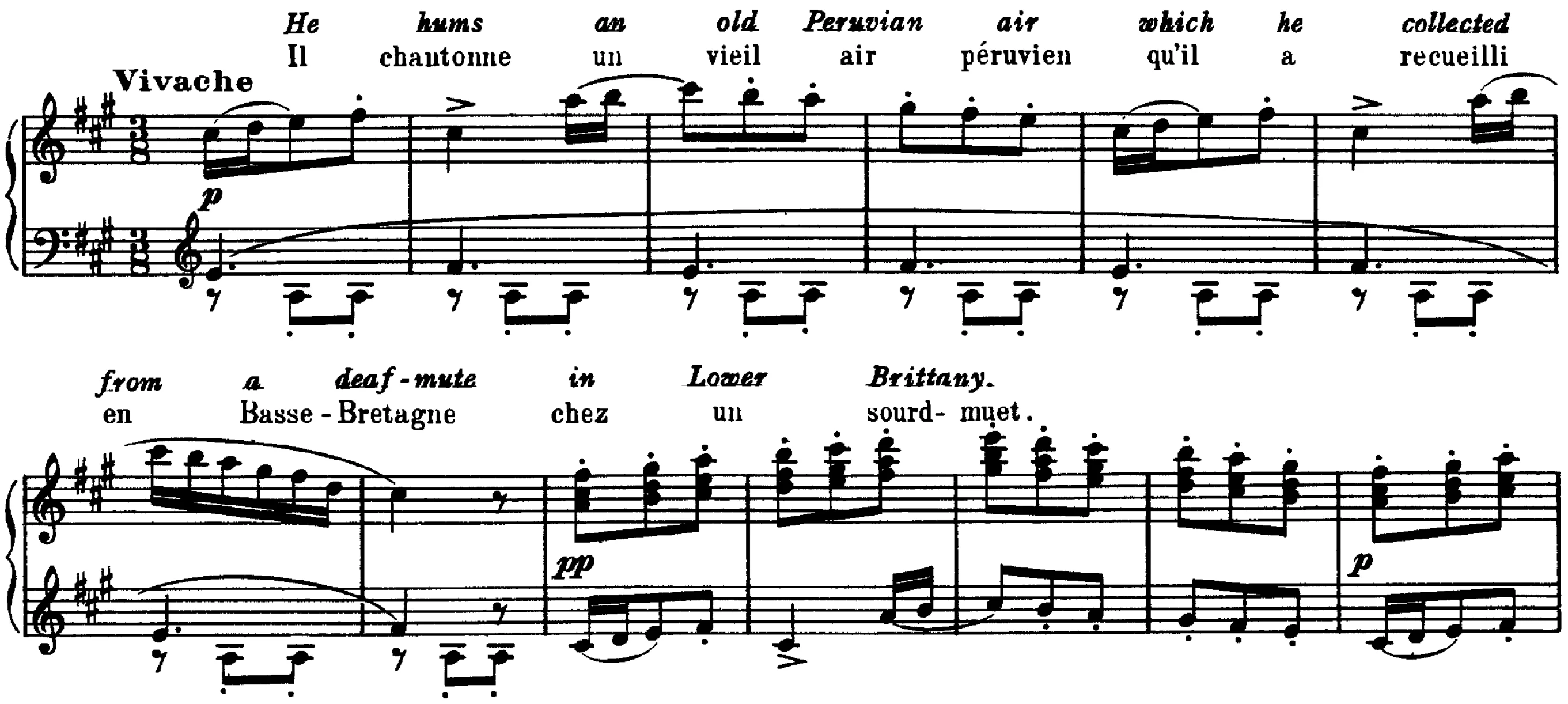 He hums an old Persian air which he collected from a deaf-mute in Lower Brittany.