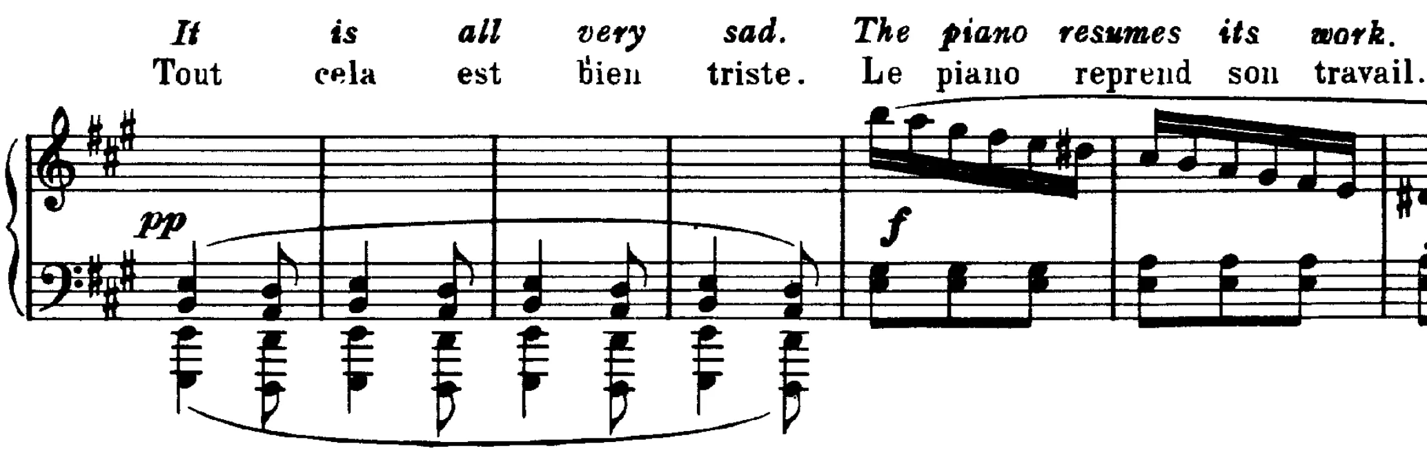 It is all very sad. The piano resumes its work.